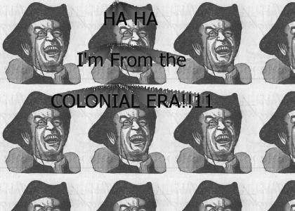 HA HA : Colonial Man