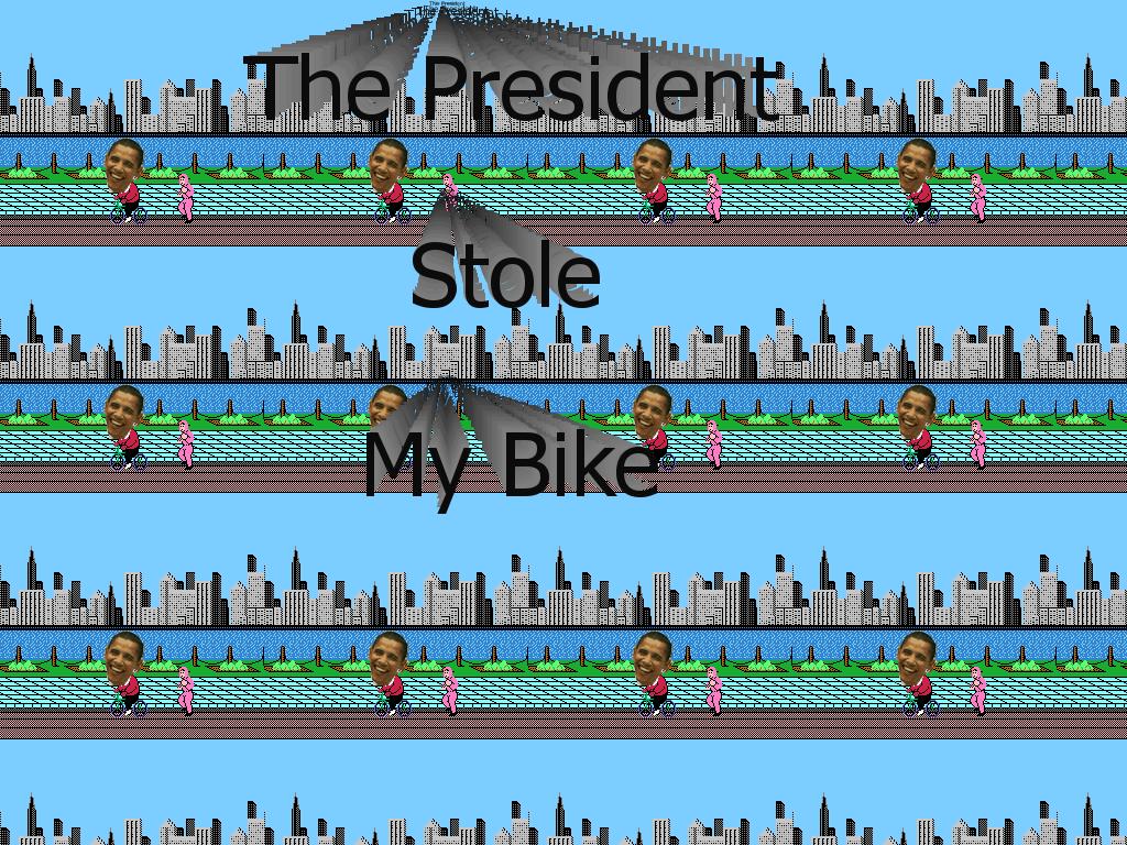 thepresidentstolemybike