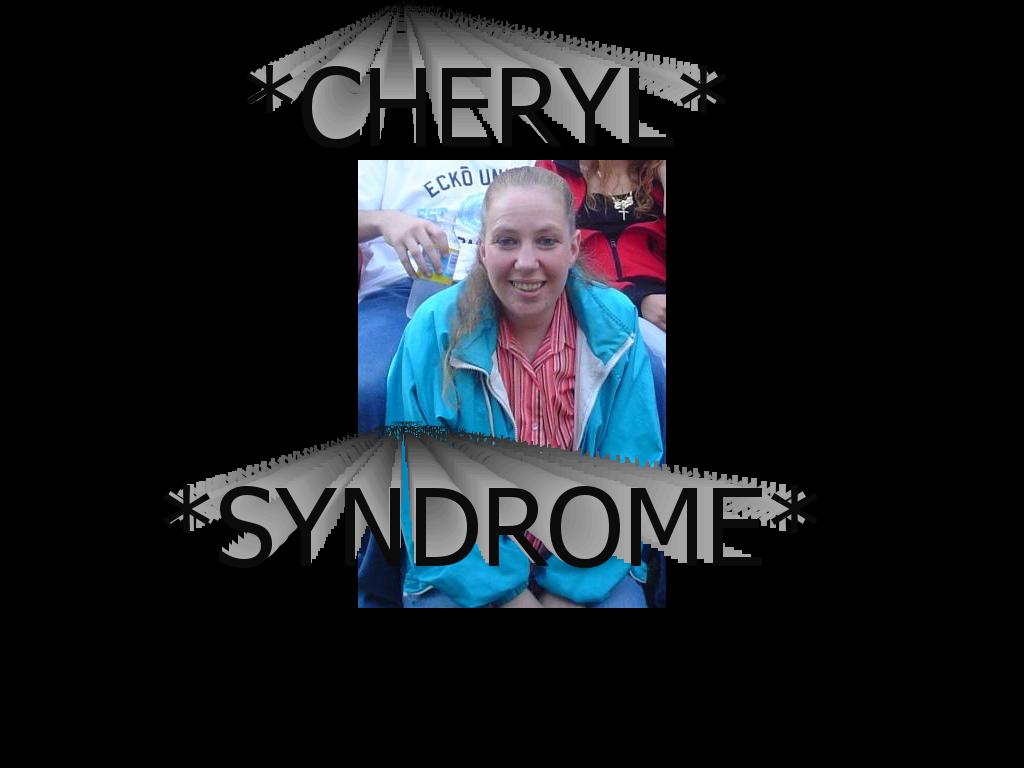 cherylsyndrome