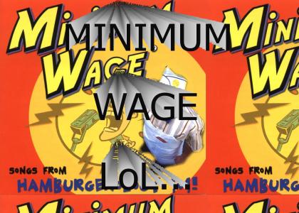 THEY MIGHT BE GIANTS! minimum wage