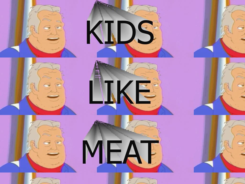 kidslikemeat