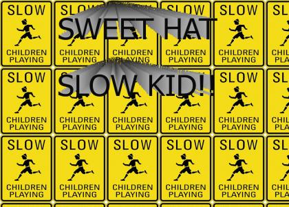 Nice HAT slow kid