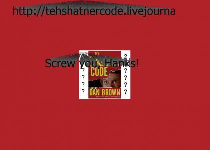 Teh Shatner Code (screw Di Vinci)
