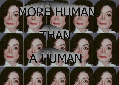 More human than a human