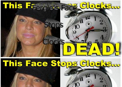 Fergie's Face Stops Clocks