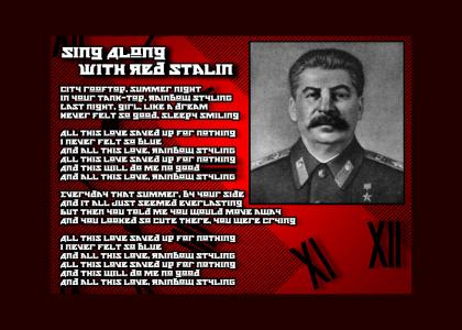 Red Stalin ruins the rainbow - a sing along Red Stalin ruins the rainbow - a sing along