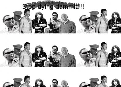 Stop Dying Dammit! (Now with more cowbell)