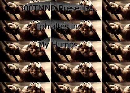 300TMND Presents: My Humps