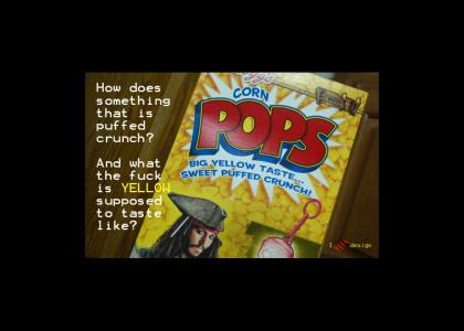 Fucking Corn Pops