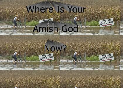 Where Is Your Amish God Now?