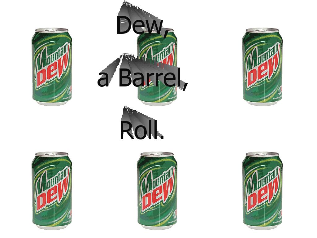 dewbarrelroll