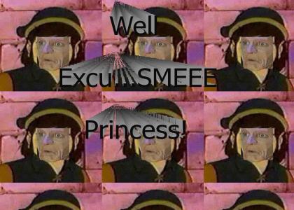 Well, excuSMEEE, Princess!