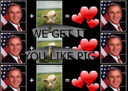 Bush: President of Pig Eating