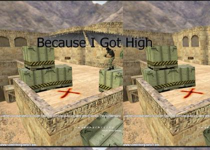 Dont get High and play Counter Strike
