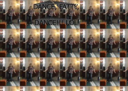 FATTY DANCE TUCOWS LOL