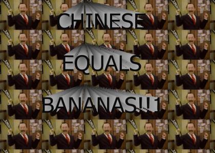Chinese men are bananas