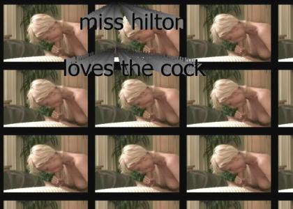 Miss Hilton Loves Cock