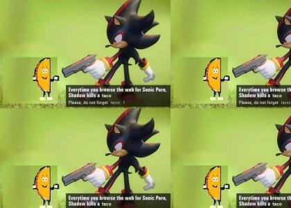 when you search for sonic porn , shadow kills a poor taco