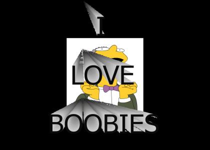 I love boobies!