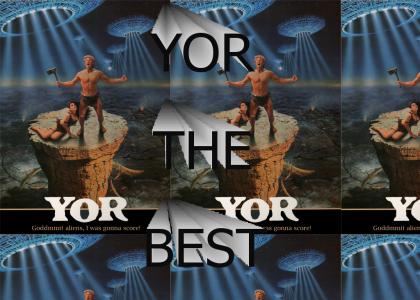 Yor the best