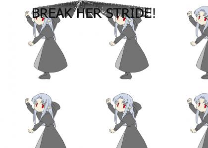Can't break her stride