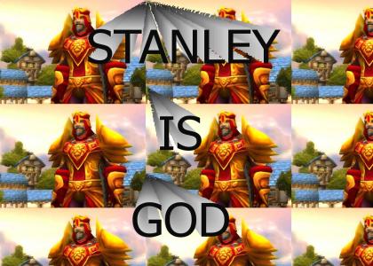 Stanley is God