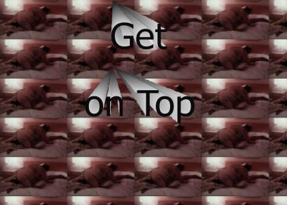 Get on Top!