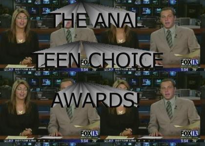 The Anal Teen Choice Awards!