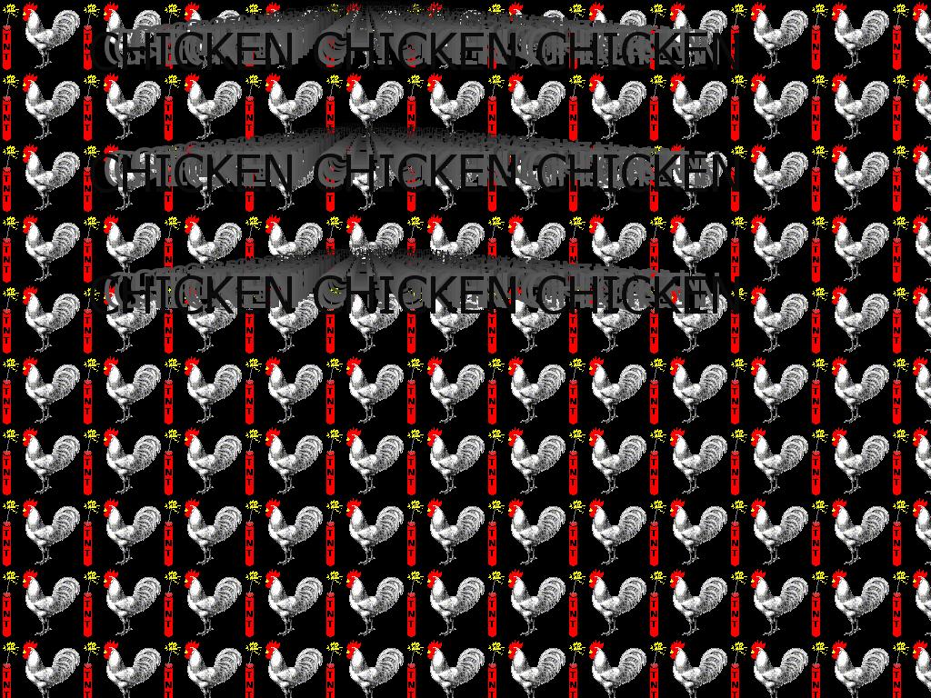 chickenchickenchicken