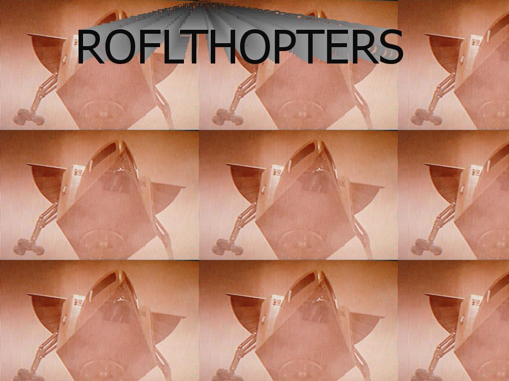 roflthopters