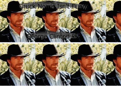 Chuck Norris Isn't Funny