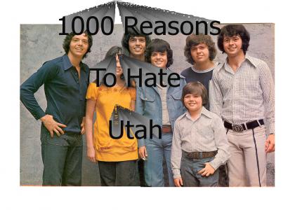 1000 Reasons To Hate Utah