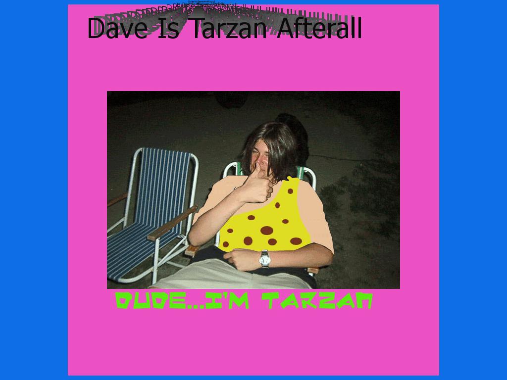 daveistarzan