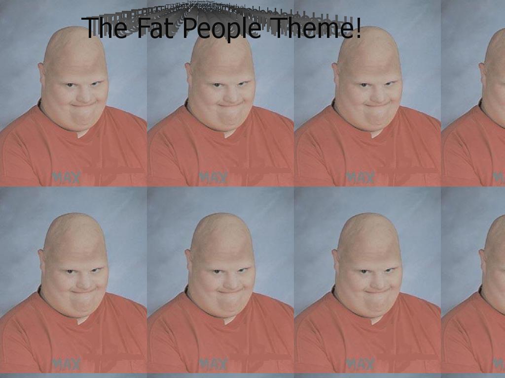 fatpeopletheme