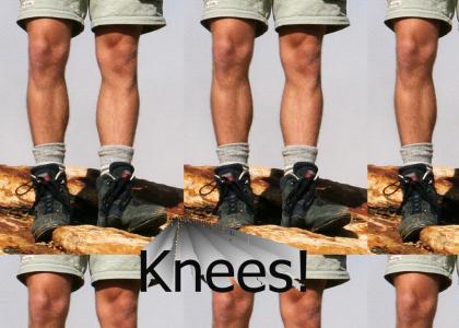 Knees!