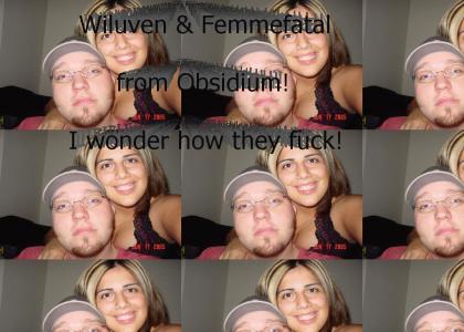 Wiluven and Femmefatal from Obsidium!