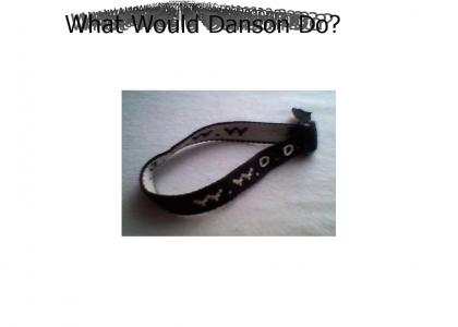 What Would Danson Do?