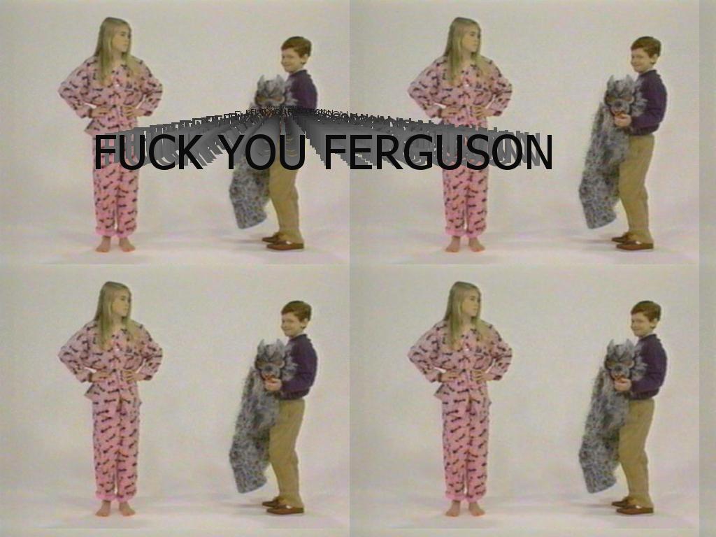 fergusonisafag