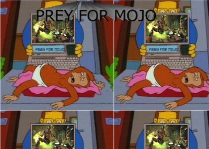PREY FOR MOJO