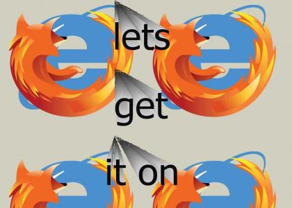 firefox and ie get it on