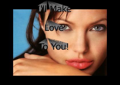 Make Love To You Jolie