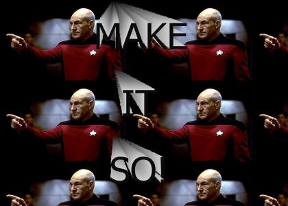 Picard Says Make it So! (Fixed Sound)