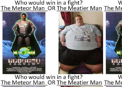 Meteor Man Vs...?