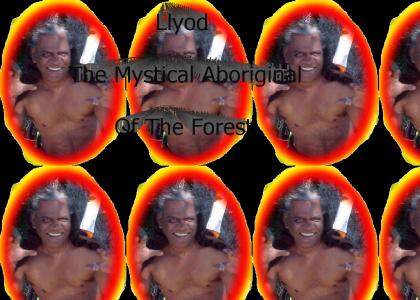 Lloyd, Mystical Aboriginal