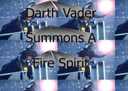 Darth Vader Summons A Fire Spirit