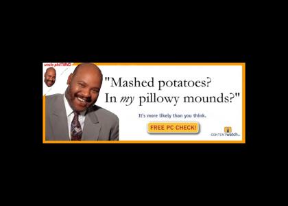 uncle philTMND: Mashed Potatoes?
