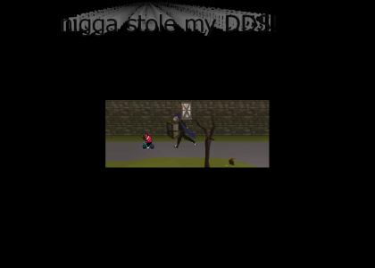 Nigga Stole My DDS