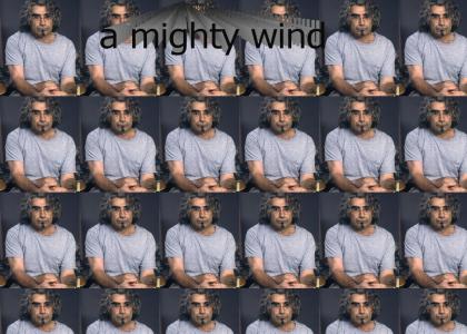 a mighty wind