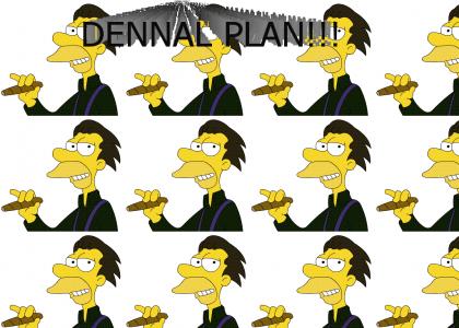 Dennal Plan Is Hustlin'