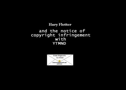 Hary Flotter And The Copyright Infridgement of YTMND